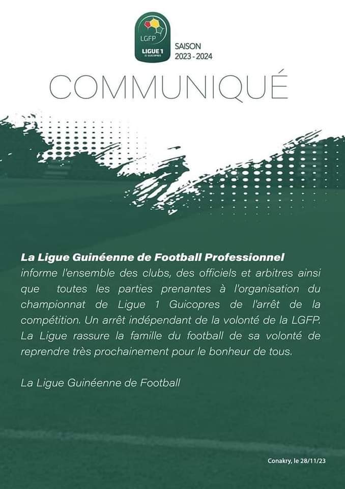Football : « La LGFP informe l’ensemble des clubs, des officiels et arbitres ainsi que toutes les parties prenantes à l’organisation du championnat de Ligue 1 Guicopres de l’arrêt de la compétition ».